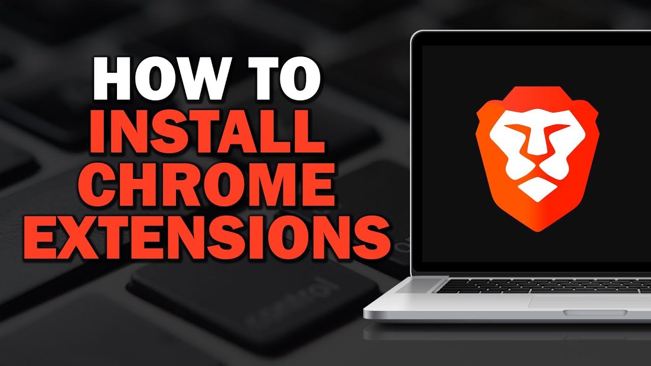How to Install Chrome Extensions on Brave Browser (Quick Tutorial)