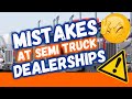 BEWARE!!! Crippling MISTAKES Made At Dealerships When Purchasing Trucks. Can't Afford To Make Any.