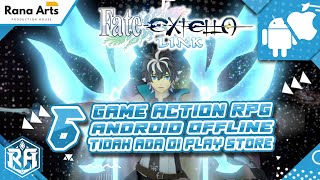 Top 6 Game Action RPG Offline yg tidak ada di playstore