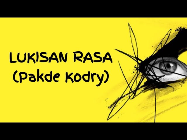 Lukisan Rasa ~ Pakde Kodry class=