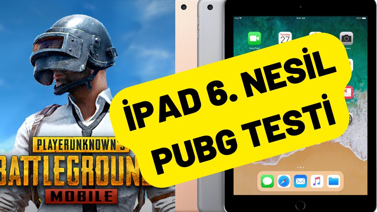 İpad 6. Nesil 2018 Pubg Mobile Testi - İpad 6. Nesil Pubg Mobile kaç ...