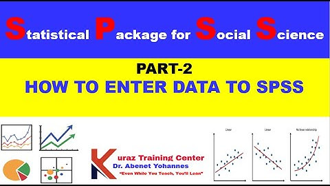 How to enter data to SPSS IN AMHARIC-PART-2