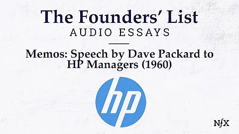 The Founders List: The HP Way Speech by Dave Packa...