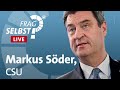 Eure Fragen an Markus Söder, CSU | Frag selbst 2022