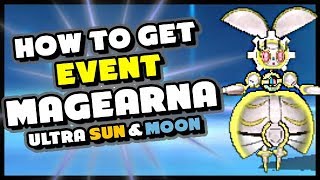 HOW TO GET MAGEARNA IN POKEMON ULTRA SUN AND ULTRA MOON