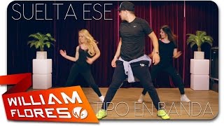 William Flores - Suelta ese tipo en banda (Super Don Miguelo Ft El Alfa)