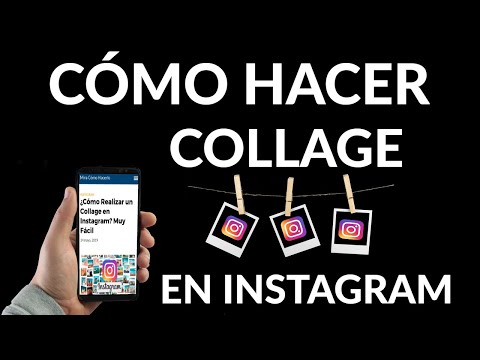 Cómo Hacer un Collage en Instagram