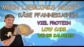 KÄSEPFANNKUCHEN MIT WENIG KALORIEN & VIEL PROTEIN / GESUND KOCHEN / LEICHT ABNEHMEN MIT GESCHMACK