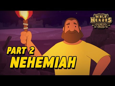 Nehemiah Rebuilds the Walls of Jerusalem – Pt. 2 |Animated Bible Story |Bible Heroes of Faith [Ep.8]