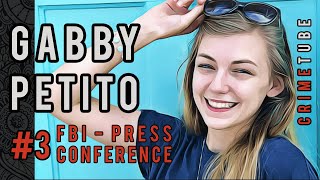 Gabby Petito Missing #3 | FBI Press Conference