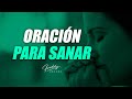 Oración para sanar - Freddy DeAnda