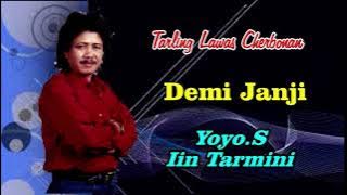 DEMI JANJI ~ YOYO.S/IIN TARMINI@ompong shoting mozzah mona
