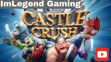 CASTLE CRUSH || EPIC STRATEGY GAME || GAMEPLAY WALKTHROUGH #2 || (iOS, Android)
