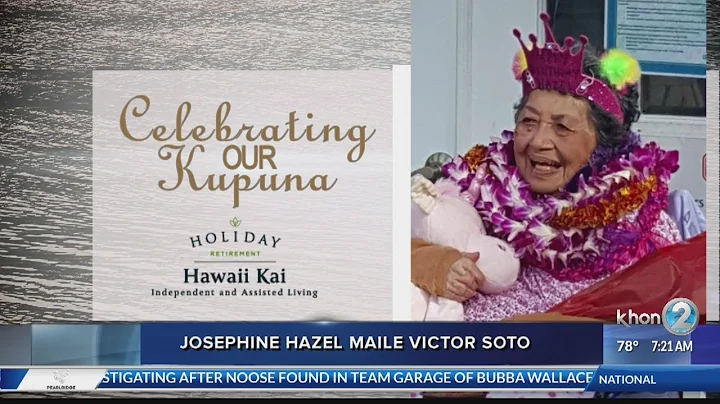 Celebrating Our Kupuna: Josephine Hazel Maile Vict...