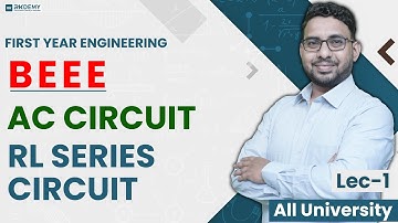 BEEE | AC Circuit |  RL Series Circuit | lecture 1 | AJIT SIR | RKDEMY    #accircuits