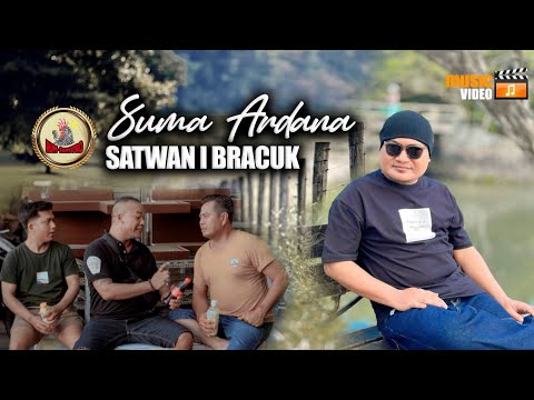 SATWAN I BRACUK - SUMA ARDANA γ Rum Rum Offical γ β Rum Rum Official