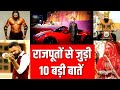   10          rajputana facts about rajput proud