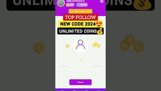 Top follow app new promocode 2024 😍 |  How to get unlimited coins in top follow app | Relogin Solved screenshot 5