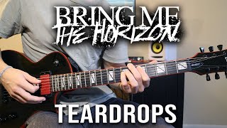 Bring Me The Horizon - Teardrops (Guitar Cover)