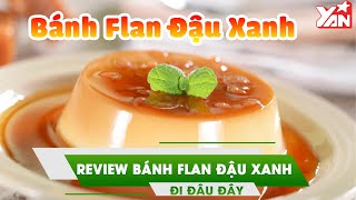 Top 11 cách làm bánh flan đậu xanh đặc sắc nhất năm 2022