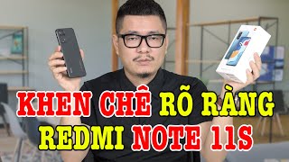 Đánh giá chi tiết Redmi Note 11s sau 1 tháng : KHEN CHÊ RÕ RÀNG!