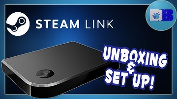 Unboxing and Setting up a Steam Link 2018