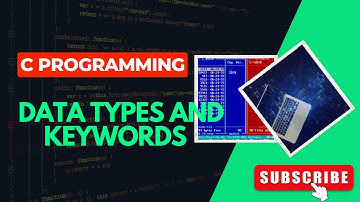 Reserved Keywords and Data Types | Programming in C