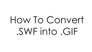 How to Conver SWF file into GIF