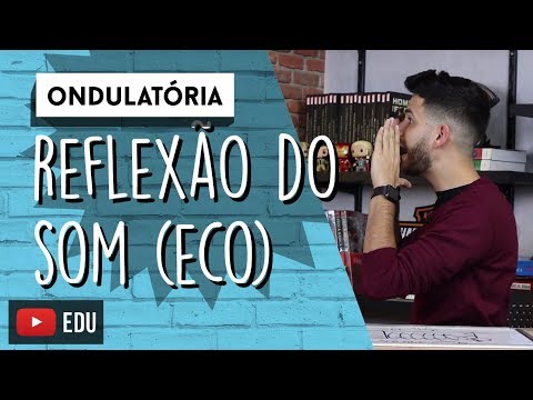 Vídeo: O que é som de reflexão?