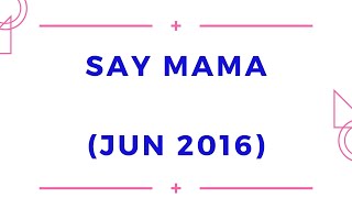 SAY MAMA (LINE DANCE) - JUNE 2016