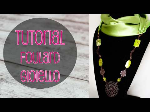 ENG SUBS - DIY TUTORIAL FOULARD GIOIELLO con tecnica assemblaggio / JEWEL SCARF