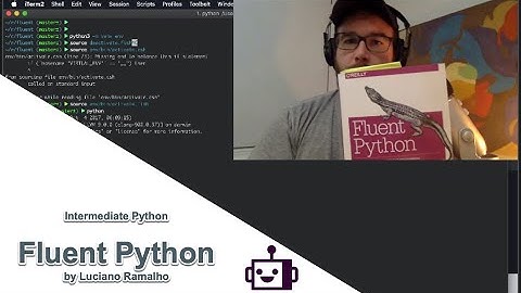 Intermediate python: Fluent Python