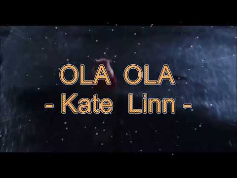 Ola Ola Kate Linn 