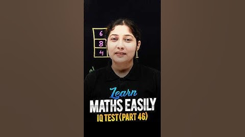 Learn Maths Easily 😍 - Maths IQ Test (Part 46) #maths #ytshorts #magnetbrains