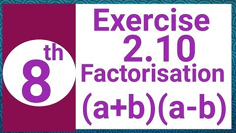 Exercise 2.10 math class 8 | Factorisation by formula | Waseem Academy