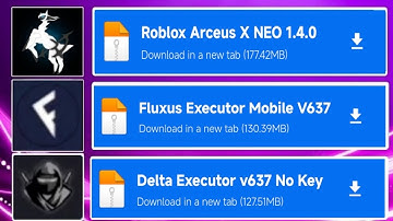 TOP 3 EXPLOITS: Fluxus Executor Mobile , Delta Executor & Arceus X Neo Download v637