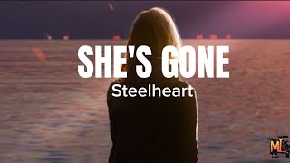 Download Lagu Steelheart - She's Gone (Lyrics) MP3