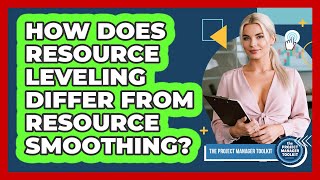 How Does Resource Leveling Differ From Resource Smoothing? Net Worth