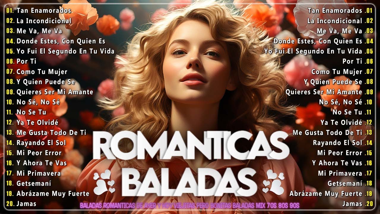 Baladas Romanticas Viejitas Pero Bonitas Canciones De Los 80 Y 90 En
