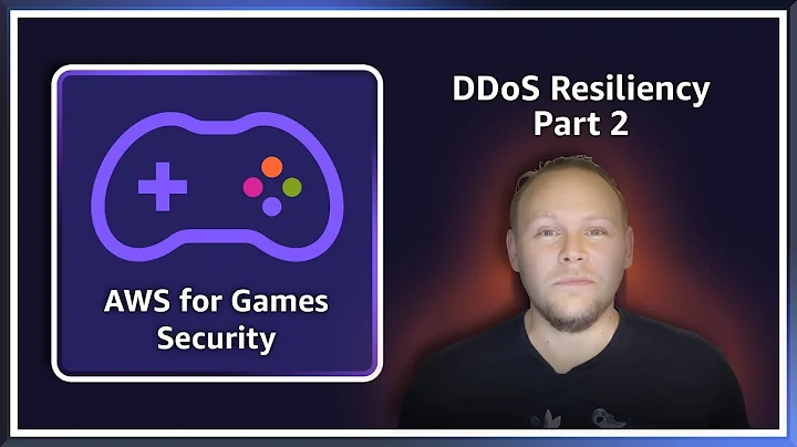 AWS for Games Security - DDoS Resiliency Part 2