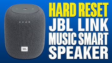 How To Hard Reset JBL Link Music Smart Speaker