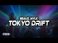 BEAUZ, MYLK - Tokyo Drift (Lyrics)