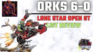 Orks 6-0 Lone Star Open GT Win! List Review | Competitive | Warhammer 40k #40k