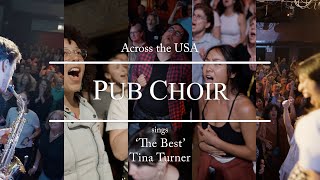 Pub Choir in the USA: 3,300 strangers singing The Best (Tina Turner)