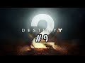 Destiny 2 - Capitulo 9