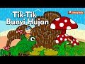 Tik tik tik bunyi hujan  lagu anak indonesia populer