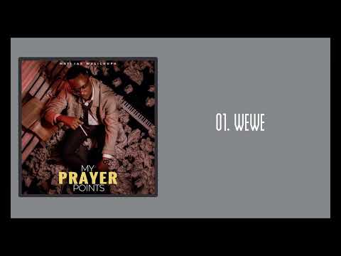Mathias Walichupa - Wewe [Official Audio]
