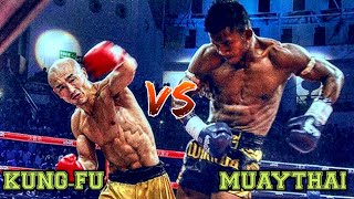 Kung Fu vs Muay Thai | ตำนานนักรบมวยไทย