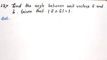 find the angle between unit vector a and b given that |a+b|=1 |Edulover