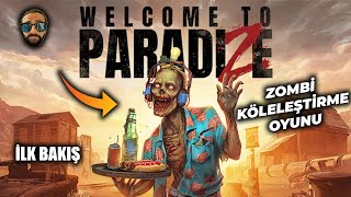 Bekleneni̇n Üzeri̇nde Bi̇r Oyun Welcome To Paradize - İlk Bakış